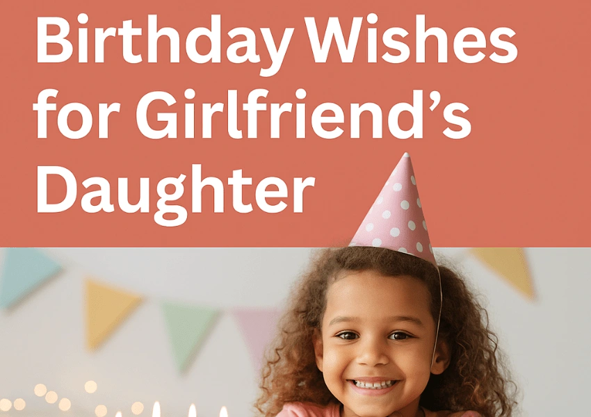 birthday wishes for girlfriends daughter