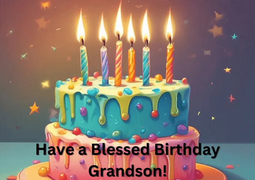 christian birthday wishes for grandson