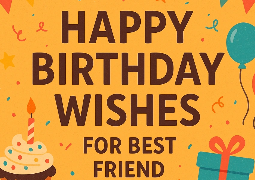 birthday wishes for best friend