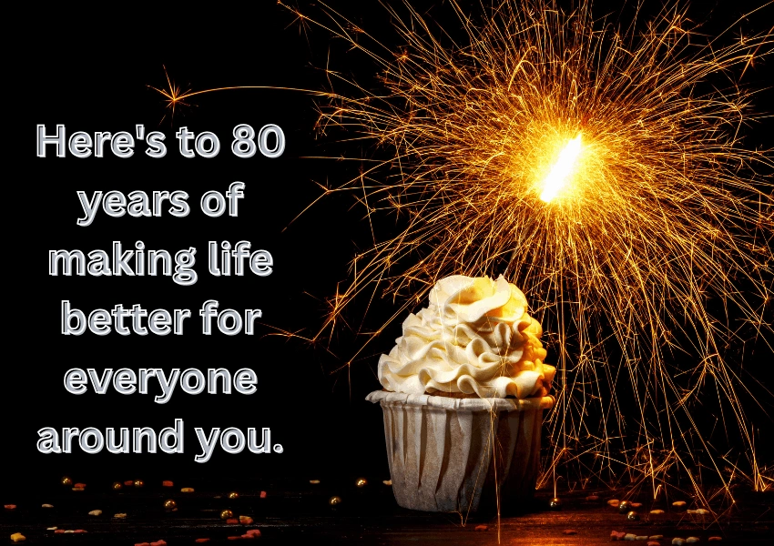 short and sweet 80th birthday wishes